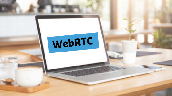 Qu’est-ce que le WebRTC – Web Real-Time Communication ?